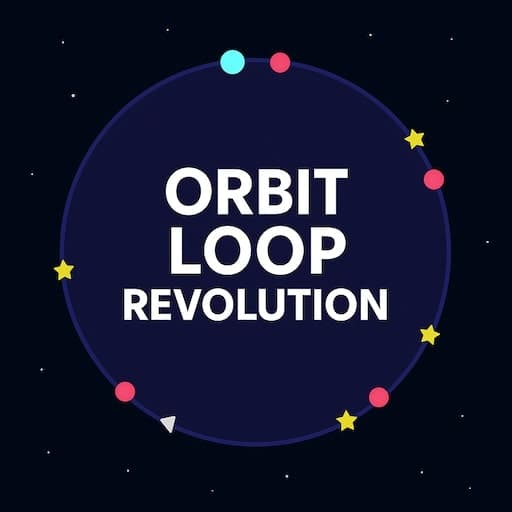Orbit Loop Revolution