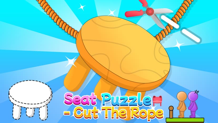 Seat Puzzle Cut The Rope