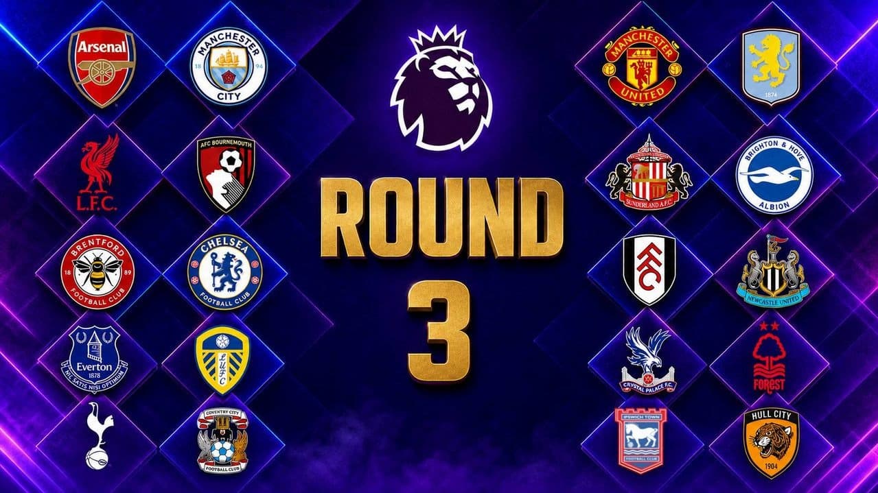 Premier League - Round 3